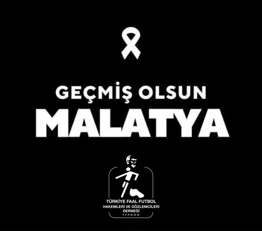 GEÇMİŞ OLSUN MALATYA