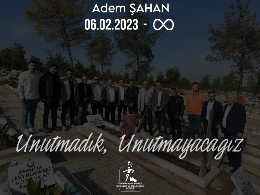 Unutmadık, Unutmayacağız #AdemŞahan